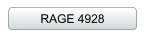 RAGE 4928