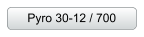 Pyro 30-12 / 700